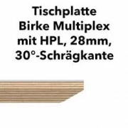 Tischplatte Birke Multiplex 28mm mit HPL abgeschrägt
